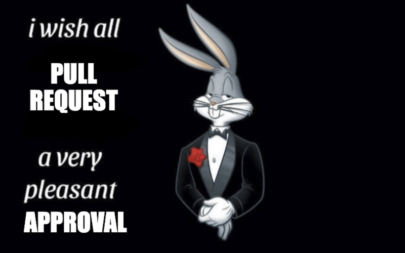 Bugs Bunny wishes every pull request a pleasant approval